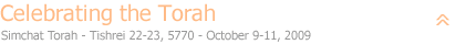 Celebrating the Torah - Simchat Torah - Tishrei 22-23